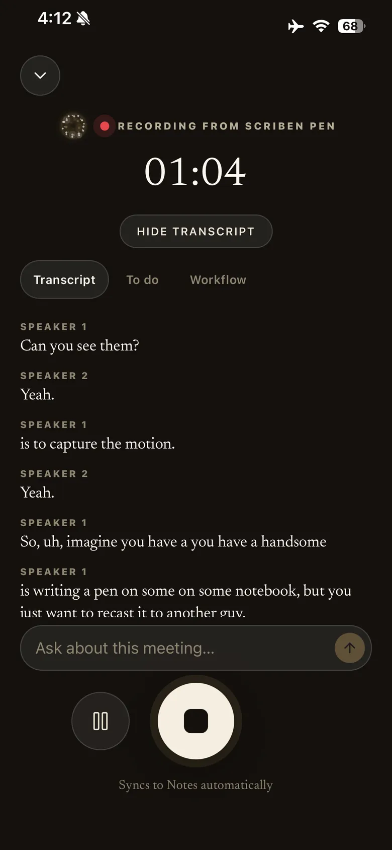 The live transcript arriving as people speak, labelled by speaker, with tabs for transcript, to-dos and workflow